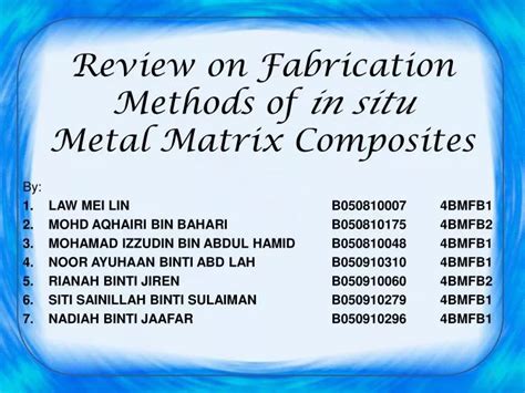 Review on fabrication methods of in situ metal matrix 